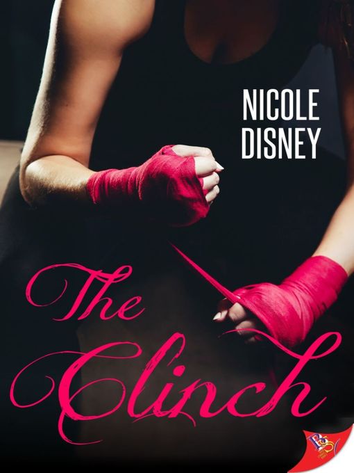 Title details for The Clinch by Nicole Disney - Wait list